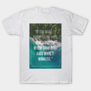 Find your heart T-Shirt